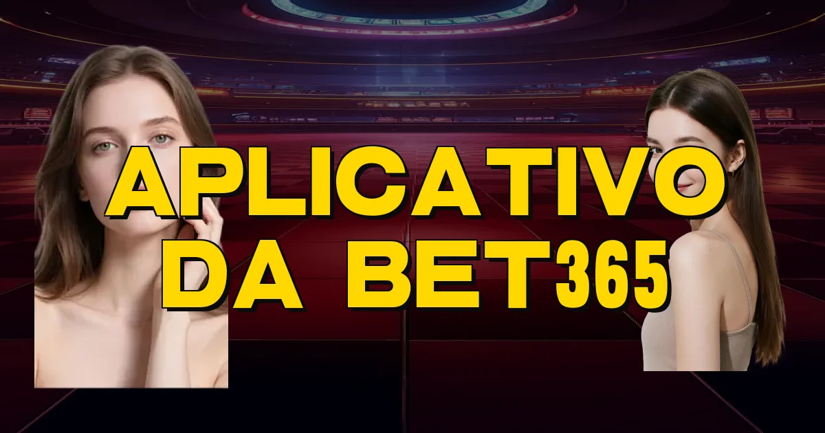 Aplicativo Da Bet365 Oficial