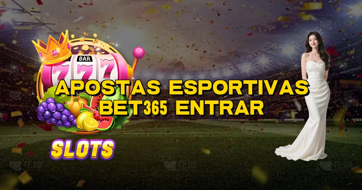 Apostas Esportivas Bet365 Entrar Oficial