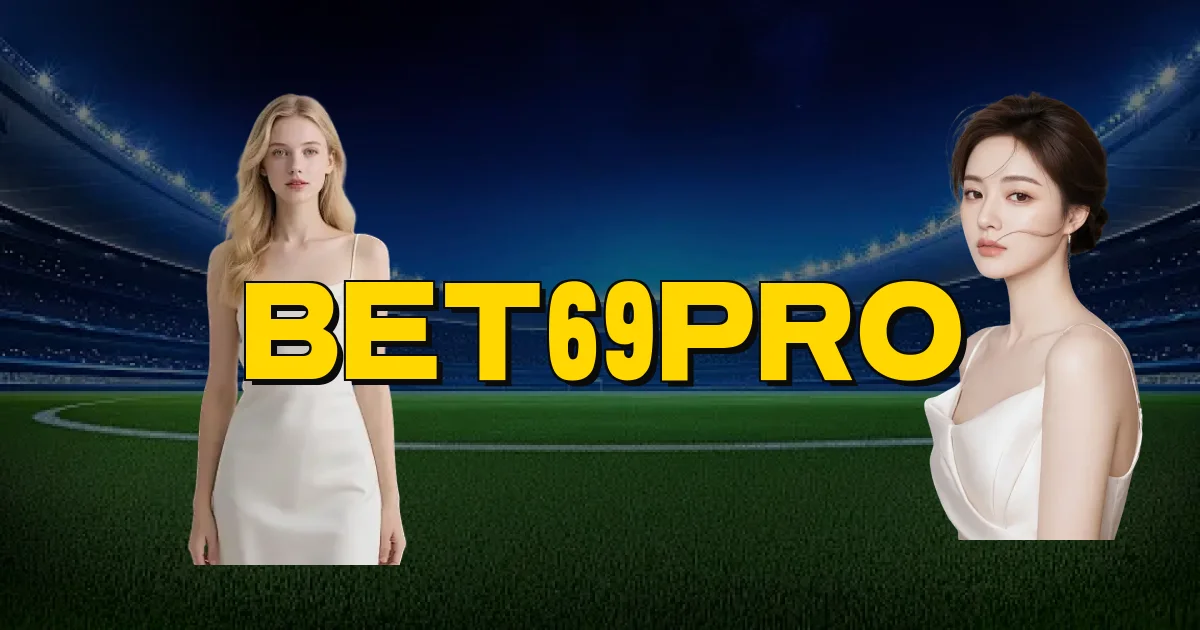 Bet69Pro Oficial
