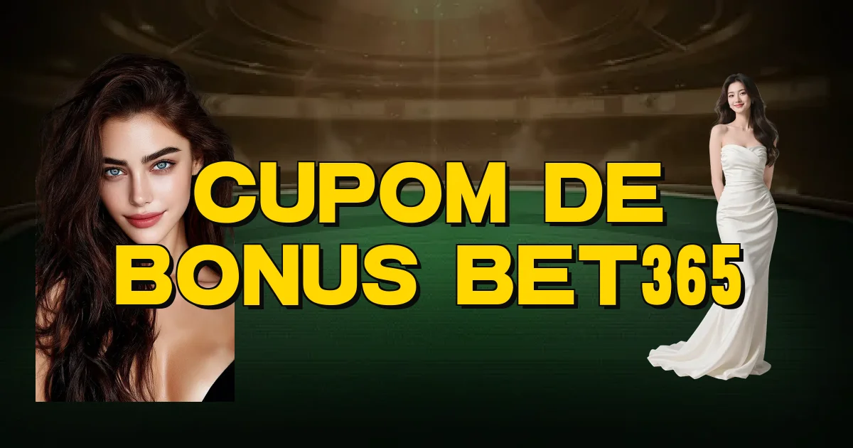 Cupom De Bonus Bet365 Oficial