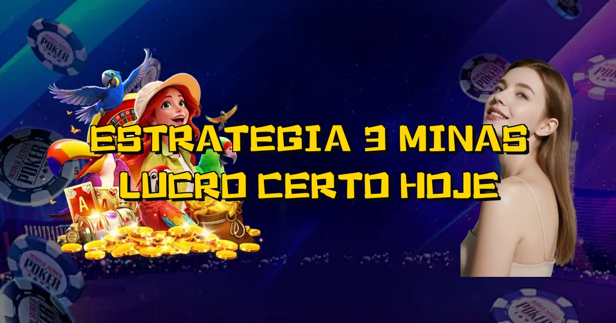 Estrategia 3 Minas Lucro Certo Hoje Oficial