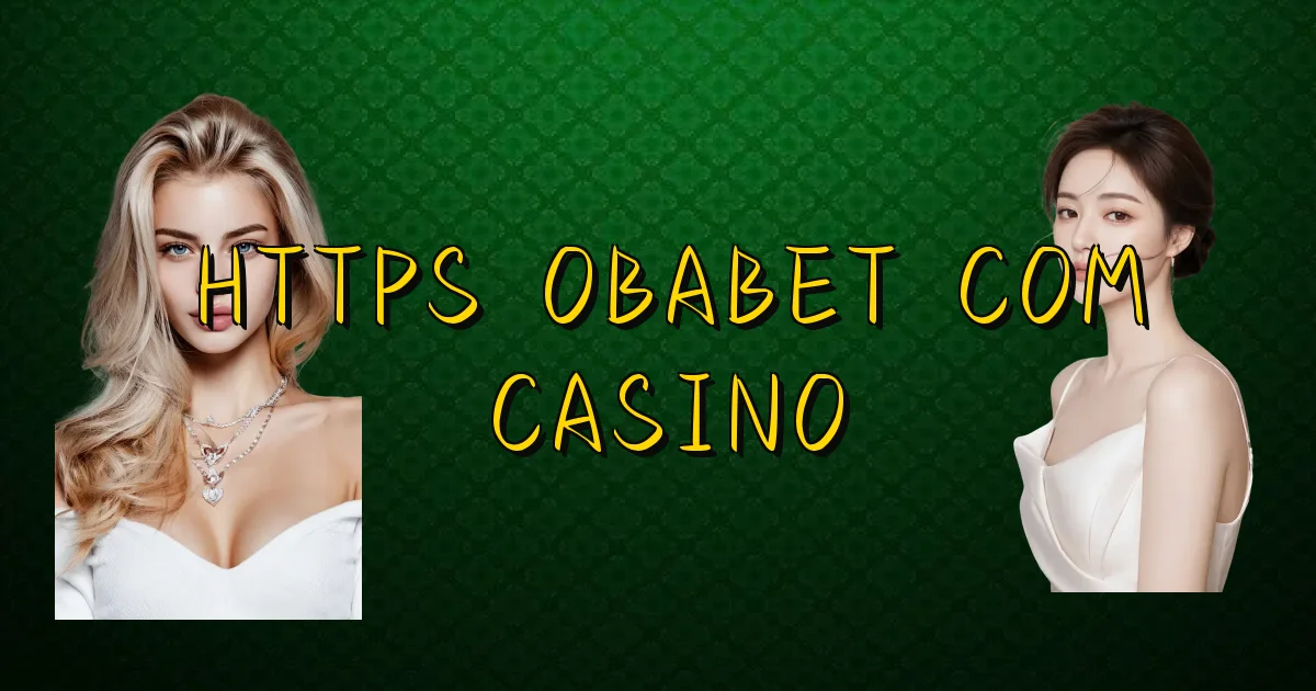 Https Obabet Com Casino Oficial