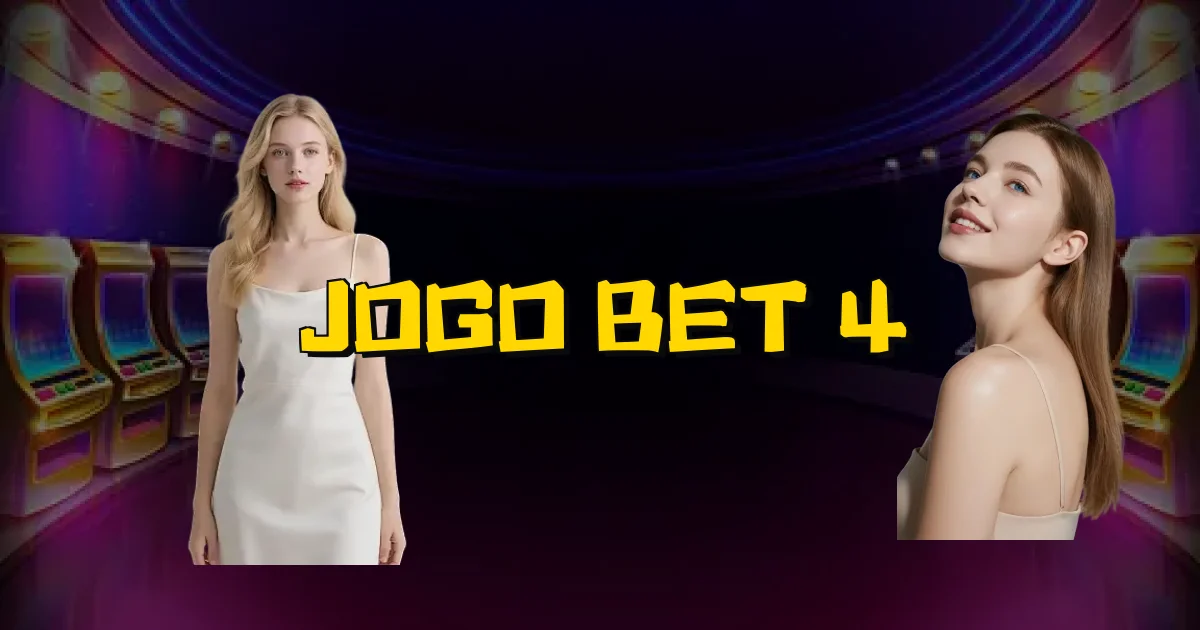 Jogo Bet 4 Oficial