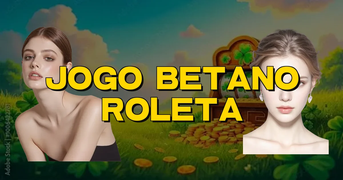 Jogo Betano Roleta Oficial