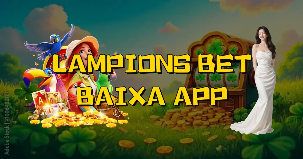 Lampions Bet Baixa App Oficial