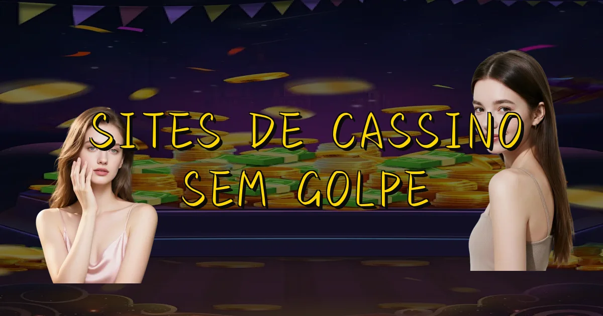 Sites De Cassino Sem Golpe Oficial